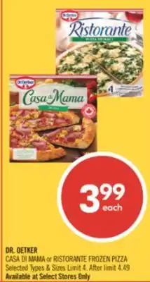Shoppers Drug Mart DR. OETKER CASA DI MAMA or RISTORANTE FROZEN PIZZA offer
