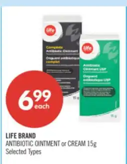 Shoppers Drug Mart LIFE BRAND ANTIBIOTIC OINTMENT or CREAM offer
