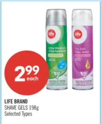 Shoppers Drug Mart LIFE BRAND SHAVE GELS offer