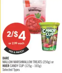 Shoppers Drug Mart DRE MALLOW MARSHMALLOW TREATS (250G) or HUER CANDY CUP (125G - 165G) offer