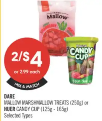Shoppers Drug Mart DRE MALLOW MARSHMALLOW TREATS (250G) or HUER CANDY CUP (125G - 165G) offer