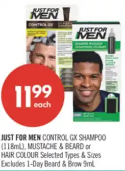 Shoppers Drug Mart JUST FOR MEN CONTROL GX SHAMPOO (118mL), MUSTACHE & BEARD or HAIR COLOUR offer