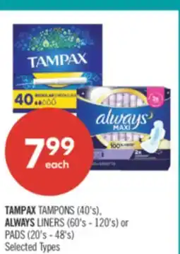 Shoppers Drug Mart TAMPAX TAMPONS (40's), ALWAYS LINERS (60's - 120's) or PADS (20's - 48's) offer
