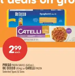 Shoppers Drug Mart PREGO PASTA SAUCE (645ml), DE CECCO (454g) or CATELLI PASTA offer