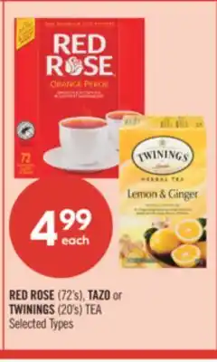 Shoppers Drug Mart RED ROSE (72's), TAZO or TWININGS (20's) TEA offer
