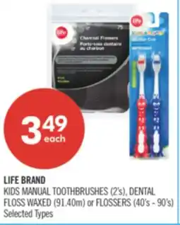 Shoppers Drug Mart LIFE BRAND KIDS MANUAL TOOTHBRUSHES (2's), DENTAL FLOSS WAXED (91.40m) or FLOSSERS (40's - 90's) offer