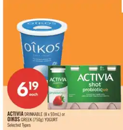 Shoppers Drug Mart ACTIVIA DRINKABLE (8 x 93mL) or OIKOS GREEK (750g) YOGURT offer