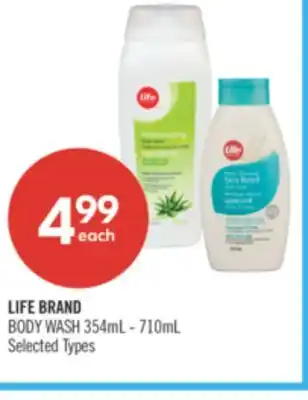 Shoppers Drug Mart LIFE BRAND BODY WASH 354mL - 710mL offer
