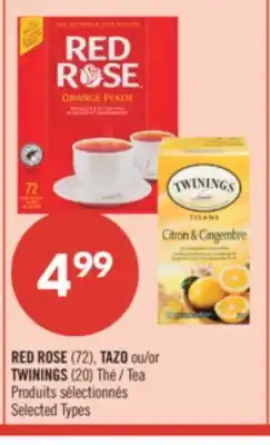 Pharmaprix RED ROSE (72), TAZO or TWININGS (20) Tea offer