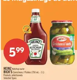 Pharmaprix HEINZ Ketchup or BICK'S Pickles offer