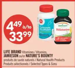 Pharmaprix LIFE BRAND Vitamins, JAMIESON or NATURE'S BOUNTY Natural Health Products offer