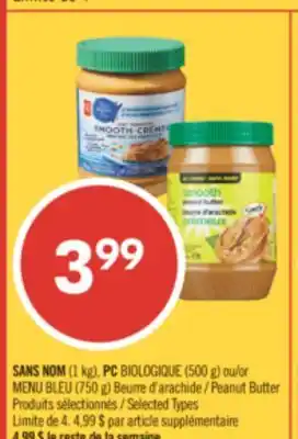 Pharmaprix NO NAME 1 kg, PC BIOLOGIQUE 500 g or BLUE MENU 750 g Peanut Butter offer
