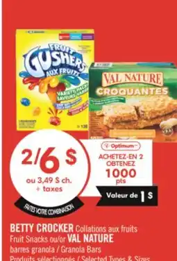 Pharmaprix BETTY CROCKERS Fruit Snacks or VAL NATURE Granola Bars offer