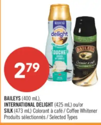 Pharmaprix BAILEYS (400 mL), INTERNATIONAL DELIGHT (425 mL) or SILK (473 mL) Coffee Whitener offer