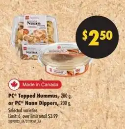Real Canadian Superstore PC Topped Hummus or PC Naan Dippers offer