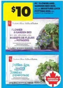 Real Canadian Superstore PC Flower and Garden Bed Soil or Moisture Lock Potting Soil offer