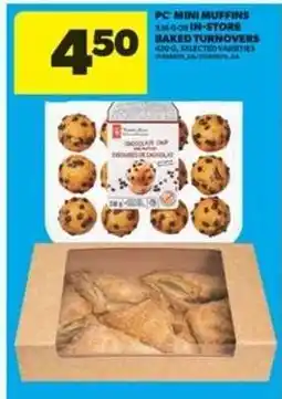 Real Canadian Superstore PC Mini Muffins / In-Store Baked Turnovers offer