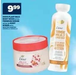 Real Canadian Superstore Dove Plant Milk Body Wash & Body Scrub offer