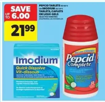 Real Canadian Superstore Pepcid Tablets or Imodium offer