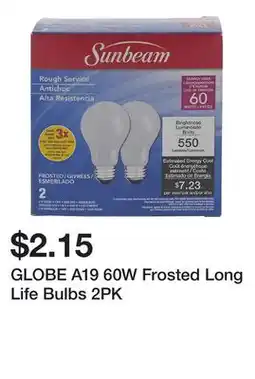 Dollarama GLOBE A19 60W Frosted Long Life Bulbs 2PK offer
