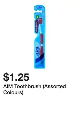 Dollarama AIM Toothbrush (Assorted Colours) offer