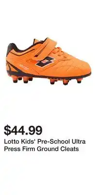 Sport Chek Lotto Kids' Pre-School Ultra Press Firm Ground Cleats offer