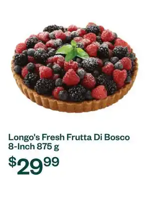 Voilà Longo's Fresh Frutta Di Bosco 8-Inch 875 g offer