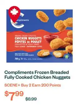 Voilà Compliments Frozen Breaded Fully Cooked Chicken Nuggets 700 g offer