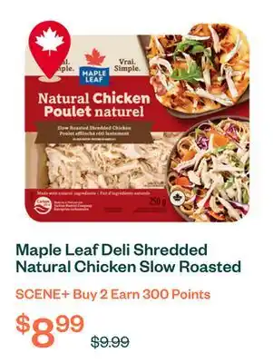 Voilà Maple Leaf Deli Shredded Natural Chicken Slow Roasted 250 g offer