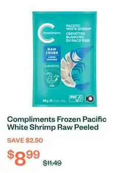 Voilà Compliments Frozen Pacific White Shrimp Raw Peeled Deveined 340 g offer