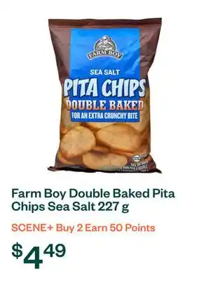 Voilà Farm Boy Double Baked Pita Chips Sea Salt 227 g offer