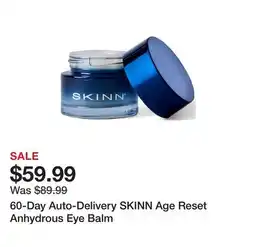 TSC Stores 60-Day Auto-Delivery SKINN Age Reset Anhydrous Eye Balm offer