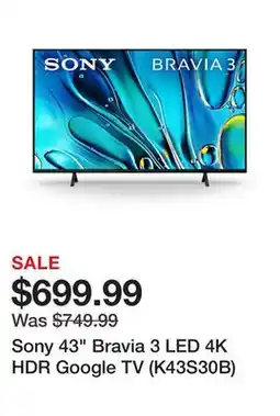TSC Stores Sony 43 Bravia 3 LED 4K HDR Google TV (K43S30B) offer