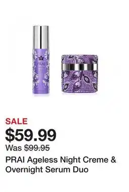 TSC Stores PRAI Ageless Night Creme & Overnight Serum Duo offer