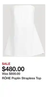 Holt Renfrew RÓHE Poplin Strapless Top offer