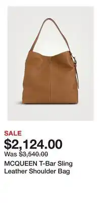 Holt Renfrew MCQUEEN T-Bar Sling Leather Shoulder Bag offer