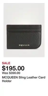 Holt Renfrew MCQUEEN Sling Leather Card Holder offer