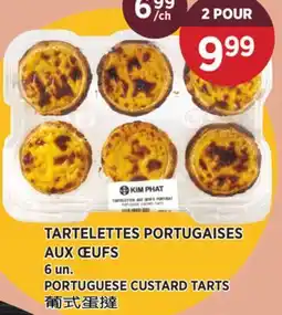 Kim Phat PORTUGUESE CUSTARD TARTS offer
