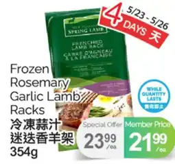 T&T Supermarket FROZEN ROSEMARY GARLIC LAMB RACKS offer