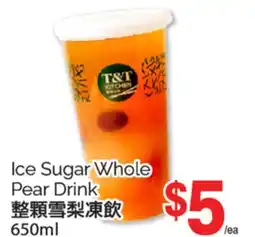 T&T Supermarket ICE SUGAR WHOLE PEAR DRINK, 650ml offer