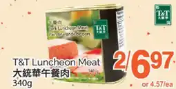 T&T Supermarket T&T LUNCHEON MEAT, 340 G offer