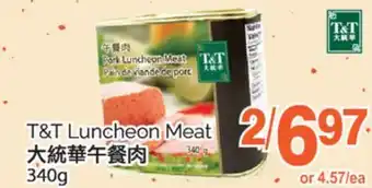 T&T Supermarket T&T LUNCHEON MEAT, 340 G offer