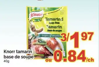 T&T Supermarket KNORR TAMARIN BASE DE SOUPE, 40G offer