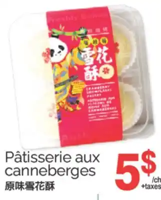 T&T Supermarket PÂTISSERIE AUX CANNEBERGES offer