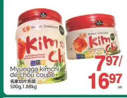 T&T Supermarket MYUNGGA KIMCHI DE CHOU COUPÉ, 500G, 1.88KG offer