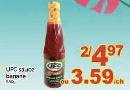 T&T Supermarket UFC SAUCE BANANE, 550G offer