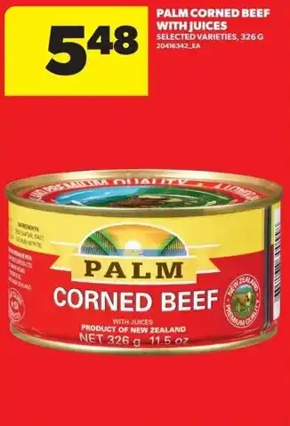 Real Canadian Superstore Palm corned beef with juices offer