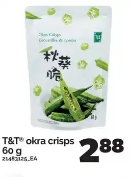 Real Canadian Superstore T&T okra crisps offer
