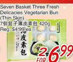 Foody Mart Seven Basket Three Fresh Delicacies Vegetarian Bun (Thin Skin) offer