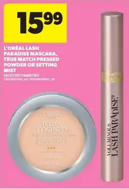 Real Canadian Superstore L'oréal lash paradise mascara, true match pressed powder or setting mist offer